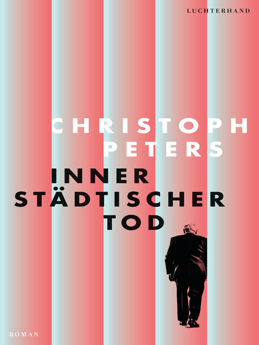 Title details for Innerstädtischer Tod by Christoph Peters - Wait list